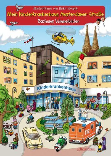 Mein Kinderkrankenhaus Amsterdamer Straße: Bachems Wimmelbilder - Preis vom 16.10.2026 11:41:07 h