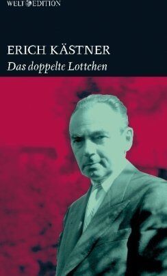 Erich Kästner - Das doppelte Lottchen - Preis vom 13.10.2026 19:28:25 h