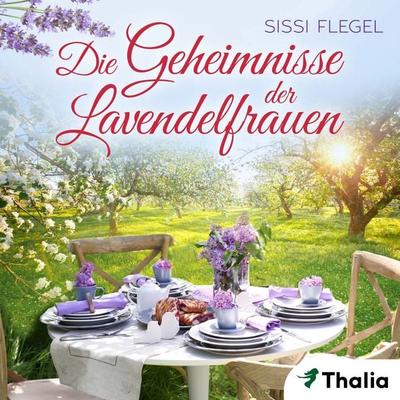 Die Geheimnisse der Lavendelfrauen (Nur bei uns!) - Sissi Flegel, Audio, 9783945797402