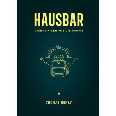Hausbar, Gebundene Ausgabe von Thomas Henry, Riva