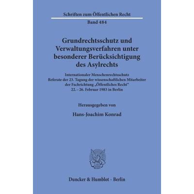 Grundrechtsschutz und Verwaltungsverfahren, Taschenbuch von , Duncker & Humblot, 978-3-428-05725-2