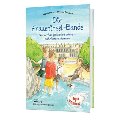 Die Fraueninsel-Bande Teil 3, Taschenbuch von Wilma Frech, Chiemgauer Verlagshaus, 978-3-945292-70-9