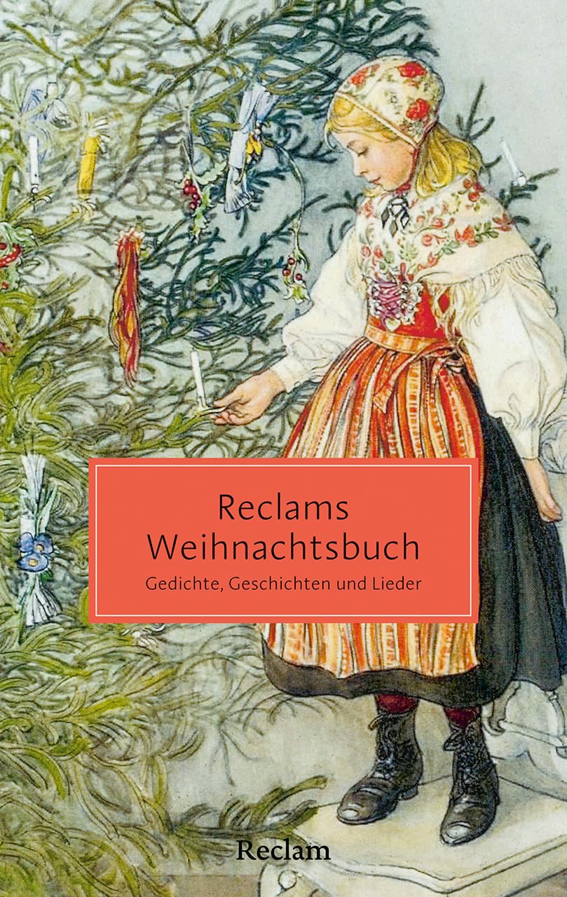 Reclams Weihnachtsbuch. Gedichte, Geschichten und Lieder: Die schönsten Erzählungen, Gedichte und Lieder für den Advent und Heiligabend (Reclam Taschenbuch) - Preis vom 13.10.2026 11:25:28 h