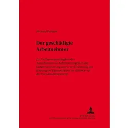 Der geschädigte Arbeitnehmer, Fachbücher von Michael Fuhlrott