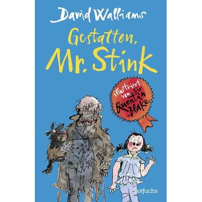 Gestatten, Mr. Stink, Gebundene Ausgabe von David Walliams, Rowohlt Taschenbuch