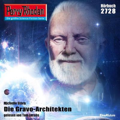 Perry Rhodan 2728: Die Gravo-Architekten - Michelle Stern, Audio, 4056198076019