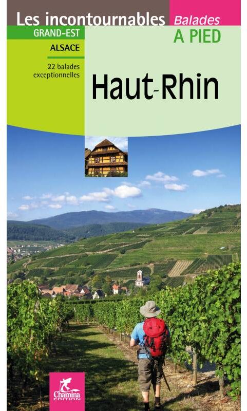 Guide de balades - Haut-Rhin à pied   Chamina