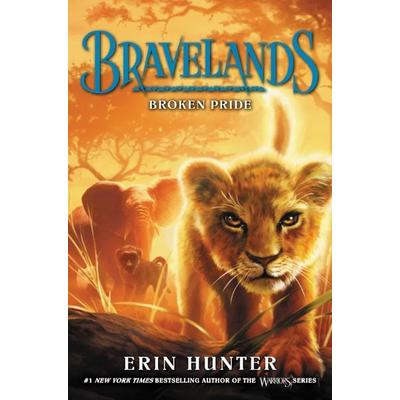 Bravelands 01: Broken Pride, Taschenbuch von Erin Hunter, Harper Collins Publ. USA