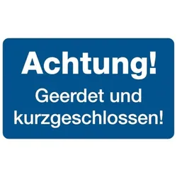 Hinweisschild, Achtung! Geerdet und kurzgeschlossen!, 120 x 200 mm, Kunststoff - 200x120x1.5 mm Kunststoff