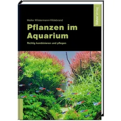 Pflanzen im Aquarium, Sachbücher von Maike Wilstermann-Hildebrand