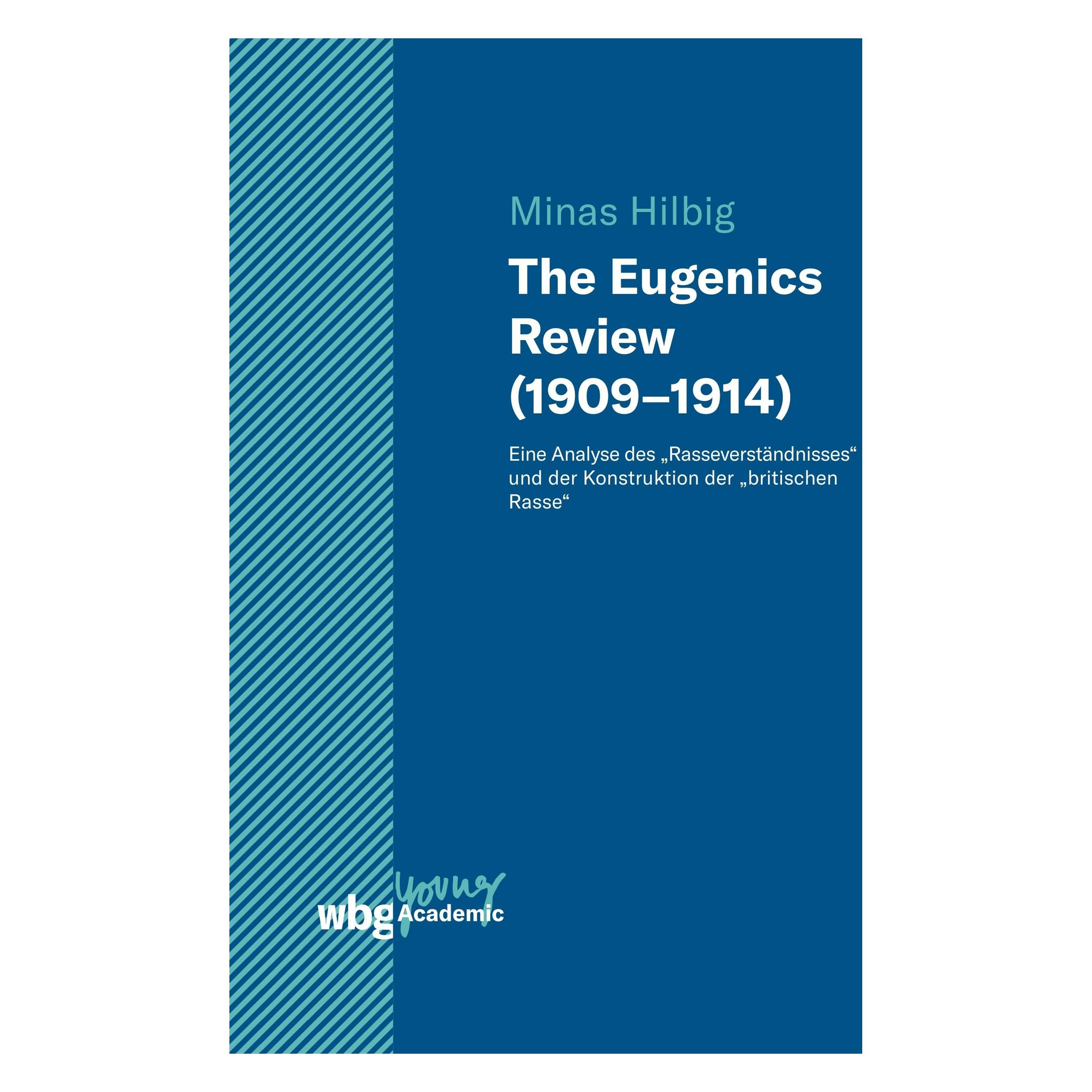 Herder The Eugenics Review (1909-1914) (Deutsch, Hardcover, Minas Hilbig) (44840600)