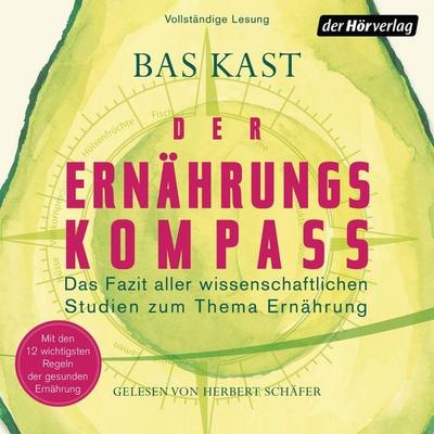 Der Ernährungskompass - Bas Kast, Audio, 9783844531930
