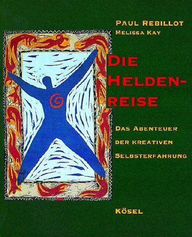Die Heldenreise. Das Abenteuer der kreativen Selbsterfahrung - Preis vom 01.10.2026 17:08:56 h