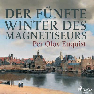 Der fünfte Winter des Magnetiseurs - Per Olov Enquist, Audio, 9788726449433