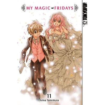 My Magic Fridays 11, Taschenbuch von Arina Tanemura, Tokyopop GmbH, 978-3-8420-2539-4