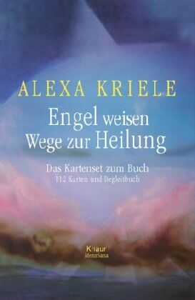 Alexa Kriele - Engel weisen Wege zur Heilung (Das Kartenset): Das Kartenset zum Buch - Preis vom 09.10.2026 07:28:09 h