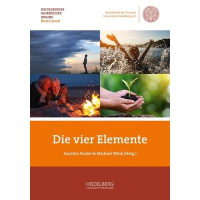Die vier Elemente, Taschenbuch von , Heidelberg University Publishing, 978-3-96822-187-8