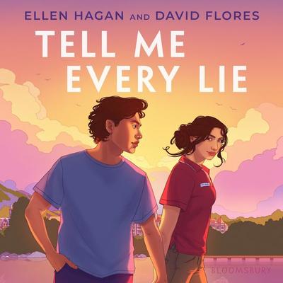Tell Me Every Lie - Ellen Hagan,David Flores, Audio, 9781547614974