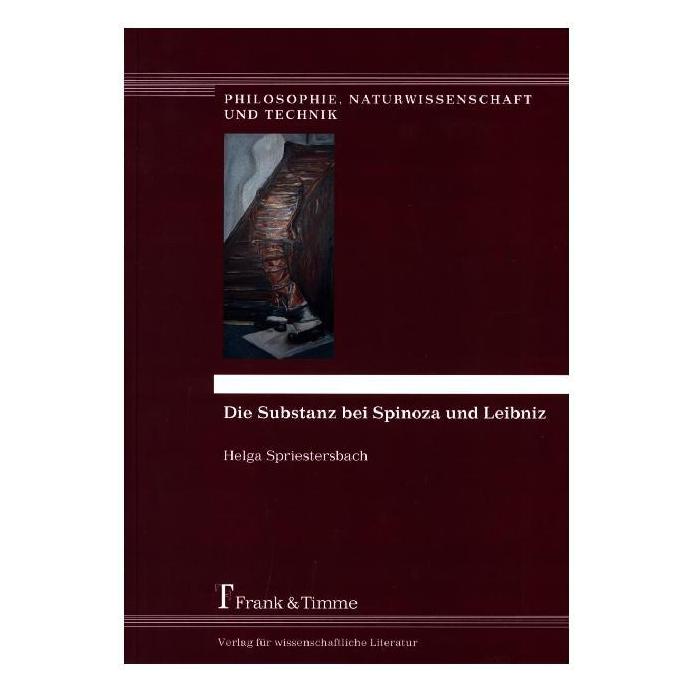 Frank & Timme Die Substanz bei Spinoza und Leibniz (Deutsch, Softcover, Helga Spriestersbach) (55602146)