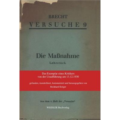 Die Maßnahme, Taschenbuch von Bertolt Brecht, Weidler Buchverlag Berlin, 978-3-89693-157-3