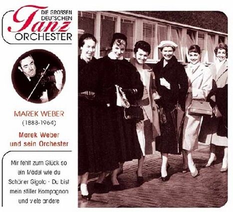 Marek & Sein Orchester Weber - Die Grossen Deutschen Tanzorch - Preis vom 30.09.2026 03:33:06 h