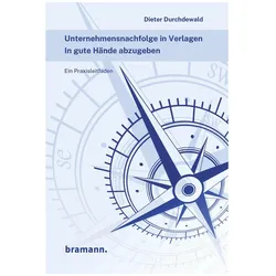 Unternehmensnachfolge in Verlagen, Fachbücher von Dieter Durchdewald