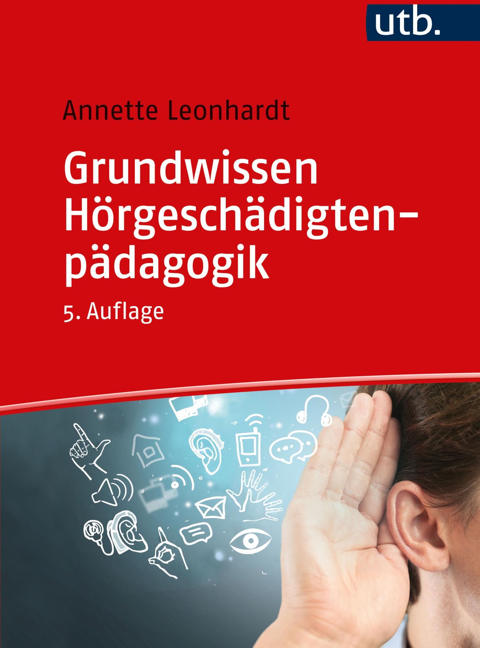 UTB Grundwissen Hörgeschädigtenpädagogik