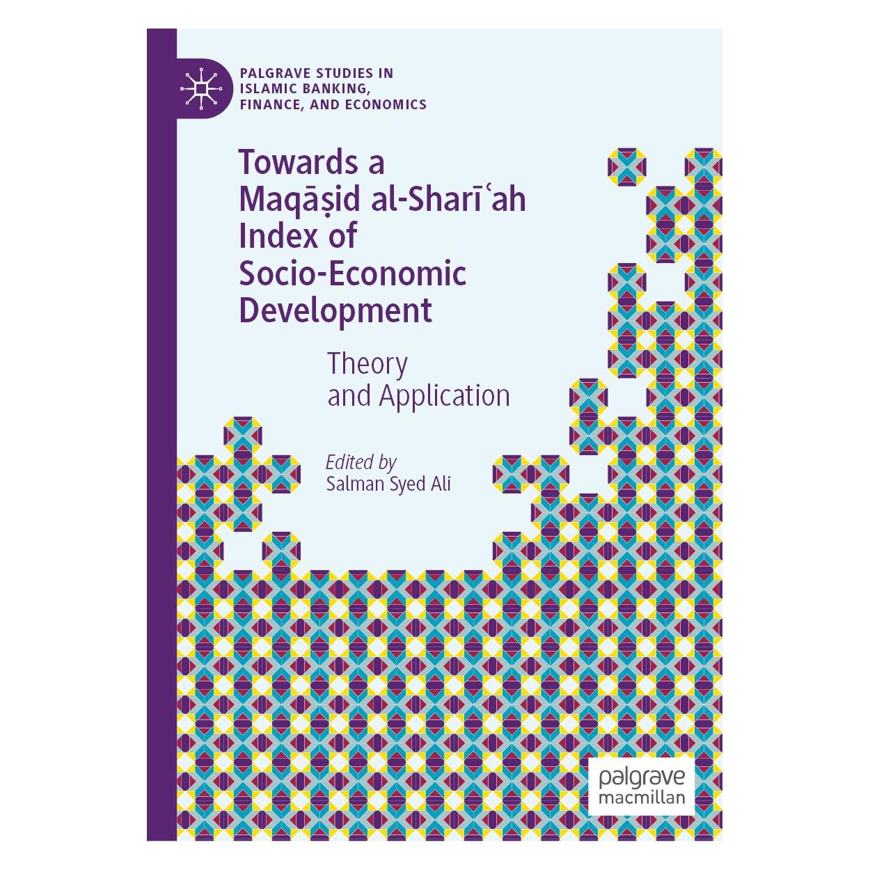 Springer Towards a Maqāid al-Sharīah Index of Socio-Economic Development (Englisch, Hardcover, Salman Syed Ali) (9783030127923)