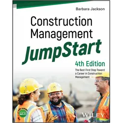 Construction Management JumpStart, Ratgeber von Jackson Barbara J.