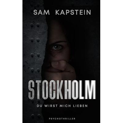 Stockholm, Taschenbuch von Sam Kapstein, BoD – Books on Demand, 978-3-8448-1869-7