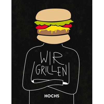 Wir Grillen, Paperback von Tobias Heyer,Klaus Breinig,Jörn Fischer, HOCH5 Verlags GmbH & Co. KG, 978-3-00-065626-2