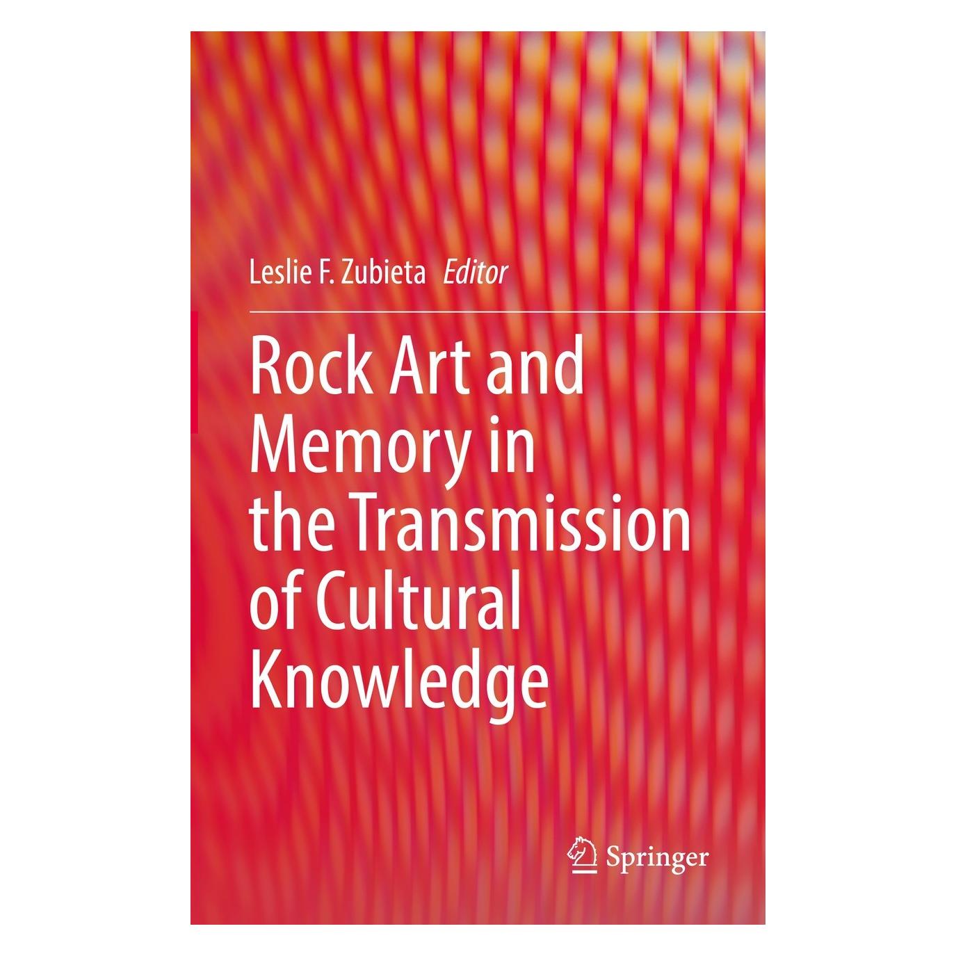 Springer Rock Art and Memory in the Transmission (Englisch, Hardcover, Leslie F. Zubieta) (9783030969417)