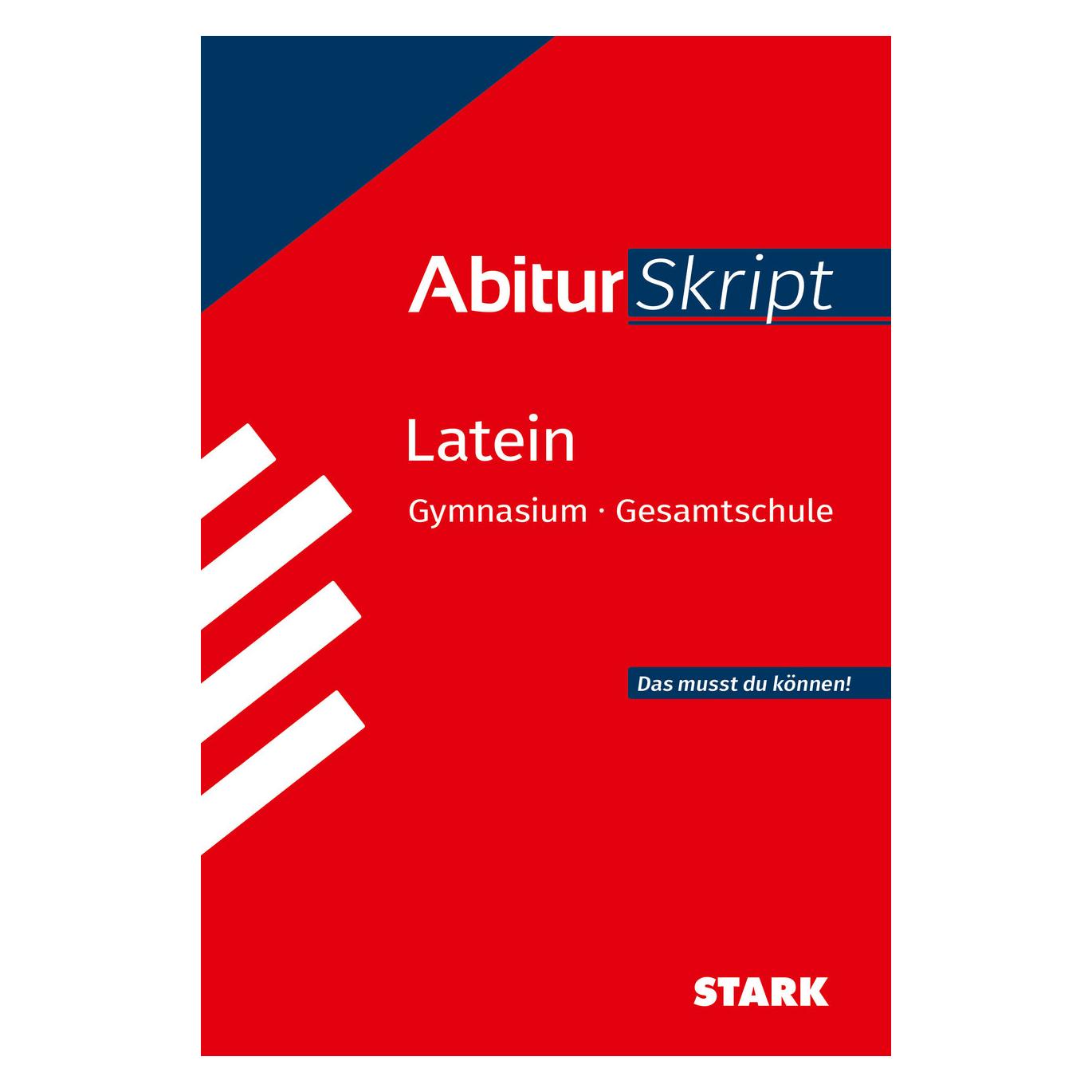 Stark AbiturSkript - Latein (Deutsch, Softcover, Frank Lüngen, Thomas Dold) (42928655)
