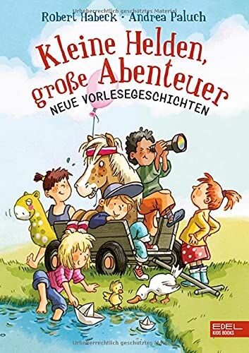 Robert Habeck - Kleine Helden, große Abenteuer: Neue Vorlesegeschichten - Preis vom 30.09.2026 09:01:18 h