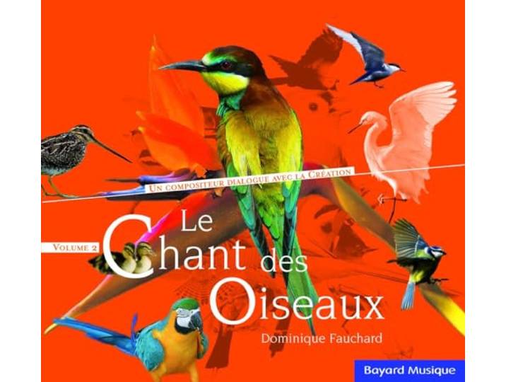 Le chant des oiseaux Vol. 2