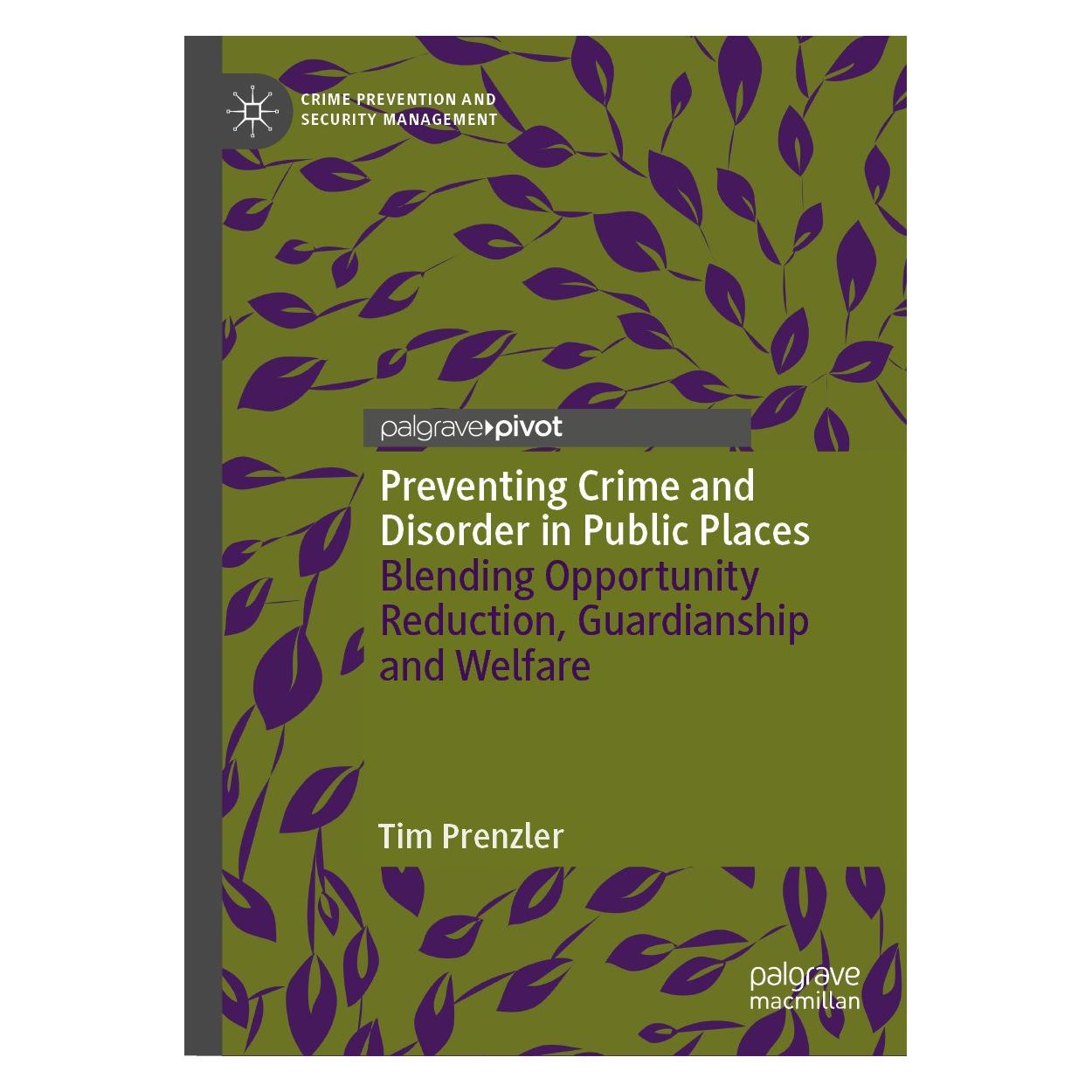 Springer Preventing Crime and Disorder in Public Places (Englisch, Hardcover, Tim Prenzler) (9783031637636)