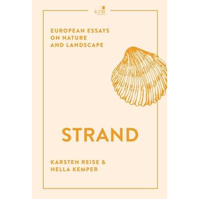 Strand, Gebundene Ausgabe von Hella Kemper,Karsten Reise, KJM Buchverlag, 978-3-96194-205-3