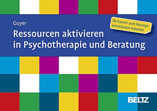 Jean-Luc Guyer - Ressourcen aktivieren in Psychotherapie und Beratung: 116 Karten zum lösungsorientierten Arbeiten. Mit 12-seitigem Booklet - Preis vom 10.10.2026 11:48:34 h