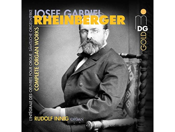 Rheinberger: Orgelwerke