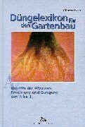 Günter Evers - Düngelexikon für den Gartenbau. Begriffe der Pflanzen-Ernährung und Düngung von A bis Z - Preis vom 09.10.2026 07:28:09 h