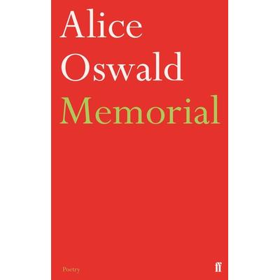 Memorial, Taschenbuch von Alice Oswald, KNV Besorgung, 978-0-571-27418-5