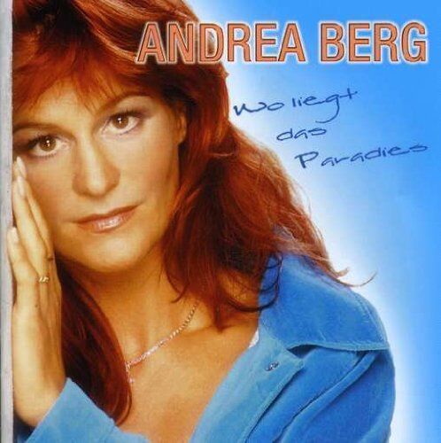 Andrea Berg - Wo Liegt das Paradies - Preis vom 11.10.2026 03:10:56 h