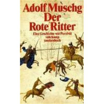 Der Rote Ritter, Taschenbuch von Adolf Muschg, Suhrkamp