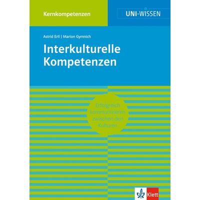 Interkulturelle Kompetenzen, Taschenbuch von Astrid Erll,Marion Gymnich, Klett Lerntraining bei PONS Langenscheidt GmbH, 978-3-12-940012-8