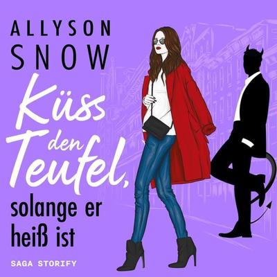 Küss den Teufel, solange er heiß ist - Allyson Snow, Audio, 9788727036441