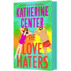 The Love Haters, Belletristik von Katherine Center