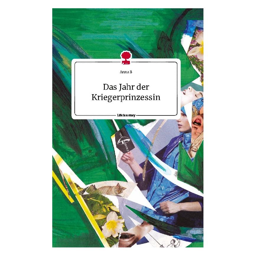 Story.one Das Jahr der Kriegerprinzessin. Life is a Story - (Deutsch, Hardcover, Anna Bytom) (58165525)