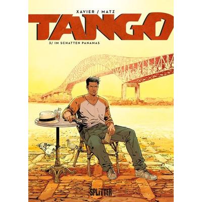 Tango. Band 3, Gebundene Ausgabe von Matz, Splitter-Verlag, 978-3-96219-156-6