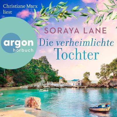 Die verheimlichte Tochter - Soraya Lane, Audio, 9783732473243