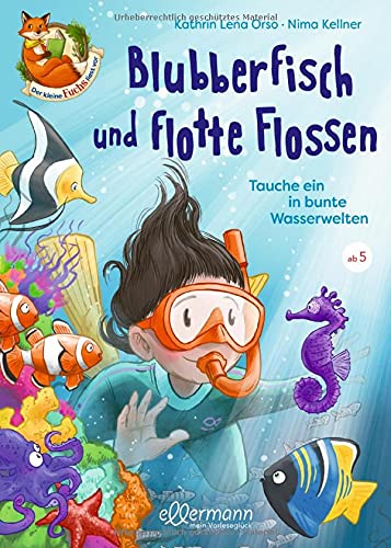 Orso, Kathrin Lena - Der kleine Fuchs liest vor: Blubberfisch und flotte Flossen. Tauche ein in bunte Wasserwelten - Preis vom 16.10.2026 11:41:07 h